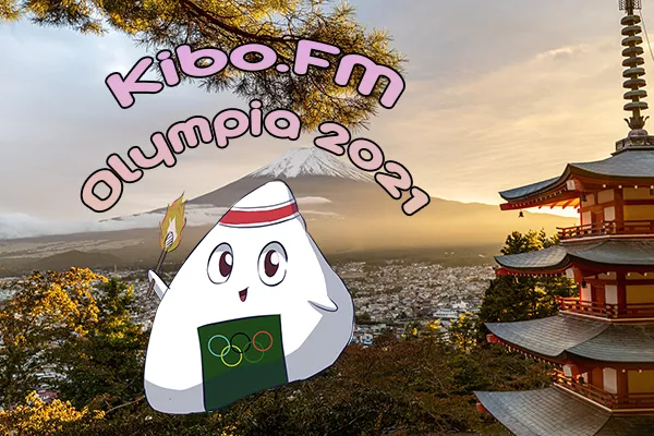 Kibo.FM Olympia 2021